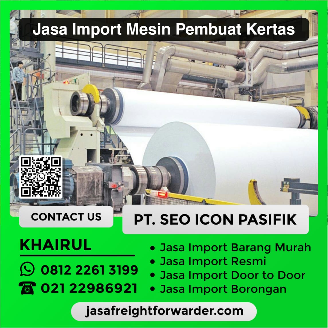 Jasa-Import-Mesin-Pembuat-Kertas.jpeg